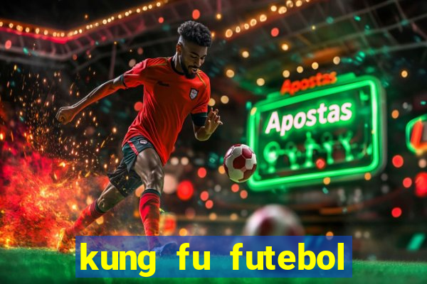 kung fu futebol clube assistir online
